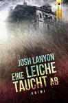 Eine Leiche taucht ab - Josh Lanyon