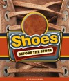 Shoes Before the Store - Ryan Jacobson, Dan McGeehan