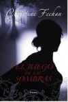 El juego de las sombras (Soldados fantasma, #1) - Christine Feehan