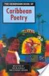 The Heinemann Book of Caribbean Poetry (Caribbean Writers) (Caribbean Writers) - Stewart Brown, Ed McDonald