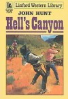 Hell's Canyon - John Hunt