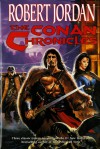 The Conan Chronicles: Volume 1 (Conan, #1-3) - Robert Jordan