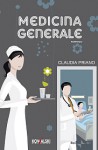 Medicina Generale - Claudia Priano, Stefano Bises, Donatella Diamanti, Monica Zappelli