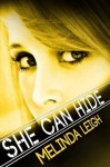 She Can Hide (She Can Series) - Melinda Leigh