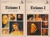 Tiziano 1 - 2 - Terisio Pignatti