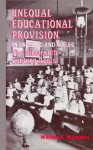 Unequal Educational Provision in England & Wales: The Nineteenth Century Roots - W.E. Marsden