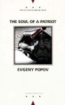 The Soul of a Patriot - Evgeny Popov, Robert Porter