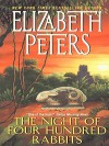 The Night of Four Hundred Rabbits - Elizabeth Peters