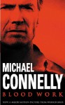 Blood Work (Film Tie In) - Michael Connelly