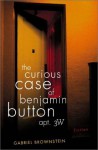 The Curious Case of Benjamin Button, Apt.3w - Gabriel Brownstein