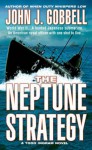 The Neptune Strategy - John J. Gobbell