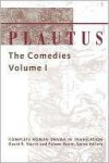 Plautus : The Comedies (Complete Roman Drama in Translation, Vol. 1) - Plautus, Smith Palmer Bovie, Constance Carrier, Erich Segal, Richard Beacham, Henry S. Taylor, Richard Moore