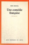 Une comédie Française - Erik Orsenna