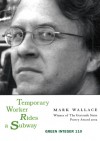 Temporary Worker Rides a Subway - Mark Wallace