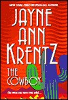 The Cowboy - Jayne Ann Krentz