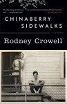 Chinaberry Sidewalks - Rodney Crowell