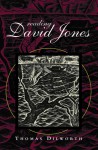 Reading David Jones - Thomas Dilworth