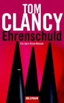 Ehrenschuld - Kathrin Razum, Tom Clancy, Andrea C. Busch