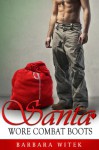 Santa Wore Combat Boots - Barbara Witek