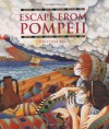 Escape From Pompeii - Christina Balit