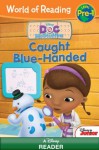 Caught Blue-Handed (Doc McStuffins) - Sheila Sweeny Higginson