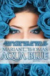 AQUA BLUE - Marian L. Thomas