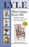 Lyle Official Antiques Review 2003 - Anthony Curtis