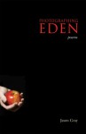 Photographing Eden: Poems - Jason Gray