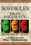 Trzy dramaty Antygona Król Edyp Elektra - Sofokles