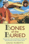 Bones of the Buried (Lord Edward Corinth & Verity Brown Murder Mysteries) - David Roberts