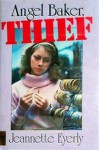 Angel Baker, Thief - Jeannette Eyerly