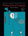 Making Sense of Language: Readings in Culture and Communication - Susan D. Blum, Oxford University Press