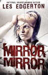 Mirror, Mirror - Les Edgerton