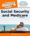 The Complete Idiot's Guide to Social Security and Medicare - Lita Epstein