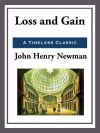 Loss and Gain - John Henry Newman