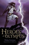 Heroes of Olympus - Philip Freeman, Laurie Calkhoven, Drew Willis