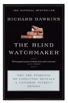 The Blind Watchmaker: Why the Evidence of Evolution Reveals a Universe Without Design - Richard Dawkins
