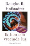 Ik ben een vreemde lus - Douglas R. Hofstadter, Jan Pieter van der Sterre