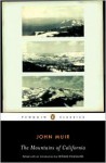 The Mountains of California - John Muir, Edward Hoagland