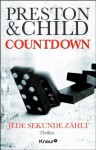 Countdown - Jede Sekunde zählt - Douglas Preston, Lincoln Child, Michael Benthack