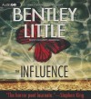 The Influence - Bentley Little