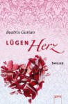 Lügenherz - Beatrix Gurian