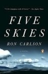 Five Skies - Ron Carlson