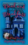 Dead and Breakfast - Lisa Rene Smith, Pauline Baird Jones, Linda Houle, Alexis Glynn Latner