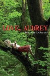 Love, Aubrey - Suzanne LaFleur