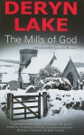 The Mills of God - Deryn Lake