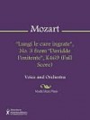 "Lungi le cure ingrate", No. 3 from "Davidde Penitente", K469 (Full Score) - Wolfgang Amadeus Mozart