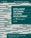 Intelligent Software Systems Development: An Is Manager's Guide - Paul Harmon