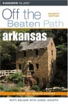 Arkansas Off the Beaten Path, 7th - Patti DeLano