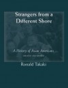 Strangers from a Different Shore: A History of Asian Americans (Updated and Revised) - Ronald Takaki